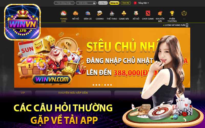 Các câu hỏi thường gặp về tải app