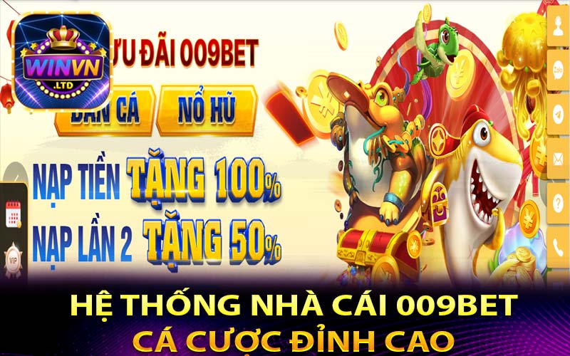 009Bet - Hệ thống nhà cái cá cược giải trí hàng đầu